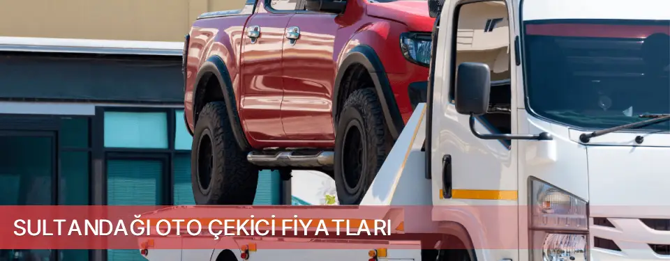 Sultandağı İlçemi Oto Çekici Fiyatları